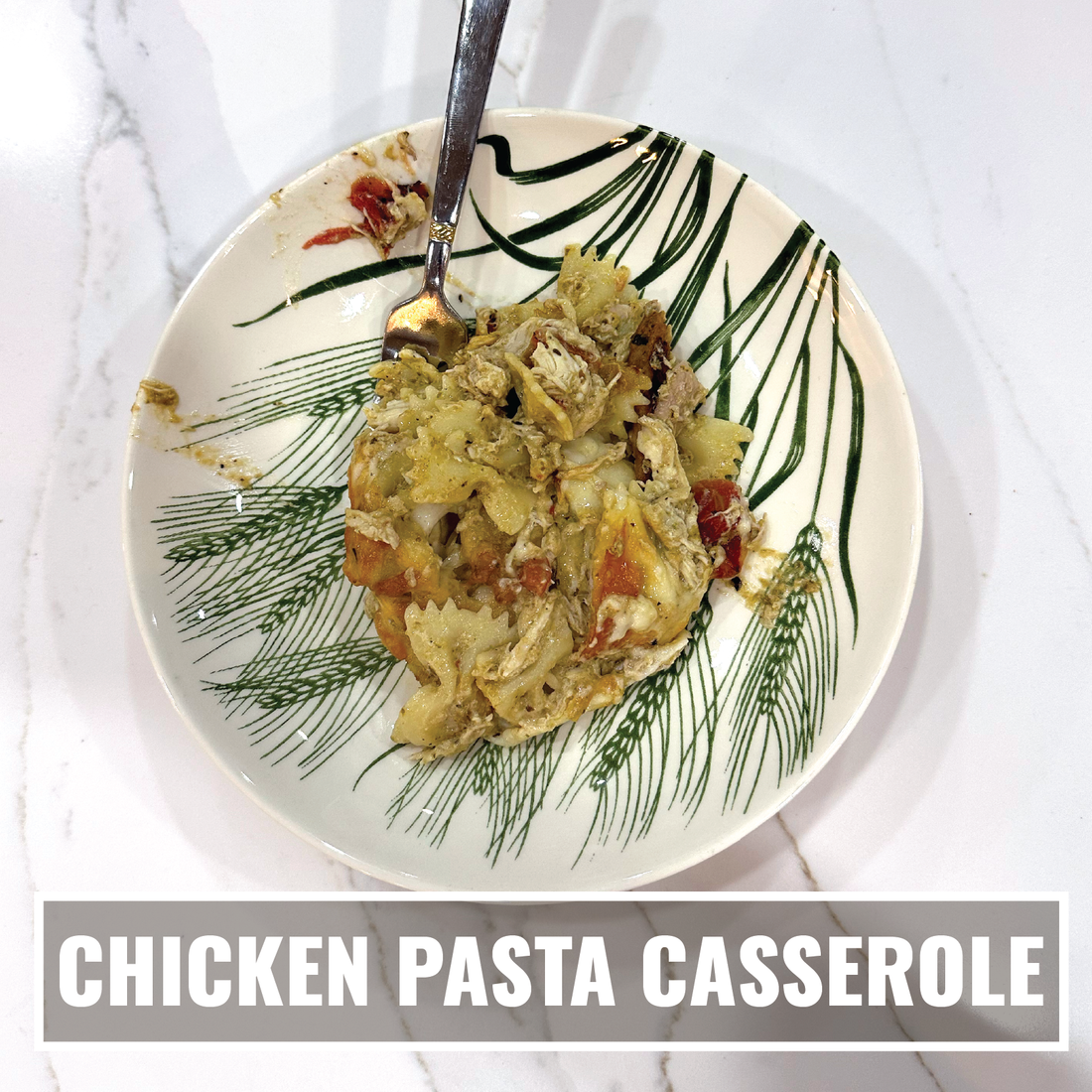 Creamy Texas Green Sauce Chicken Pasta Casserole